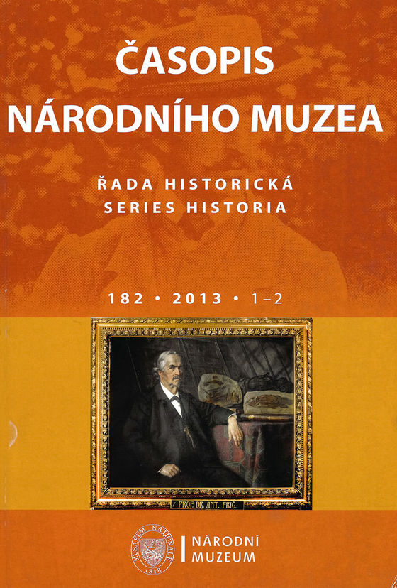 Časopis Národního muzea. Řada historická 2013, 182, 1–2