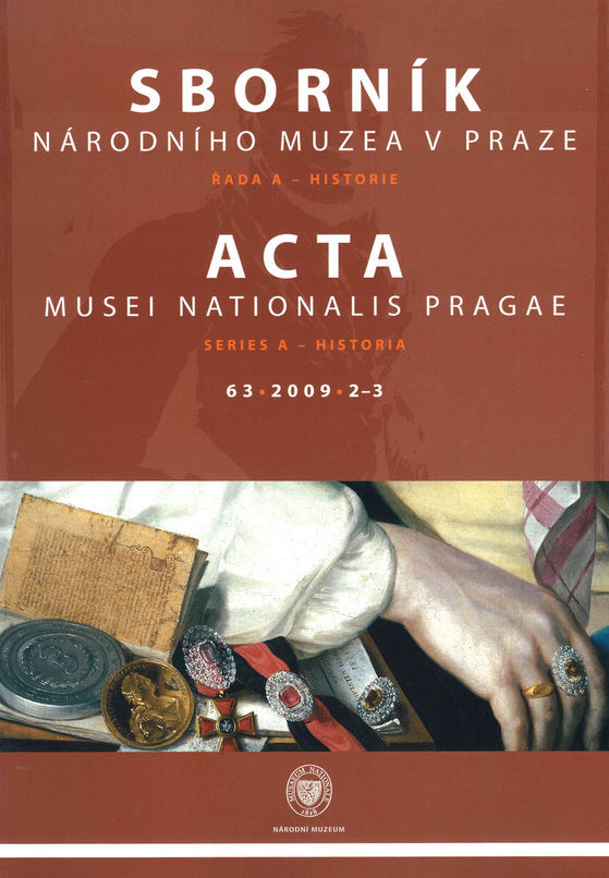 Acta Musei Nationalis Pragae – Historia 2009, 63, 2–3