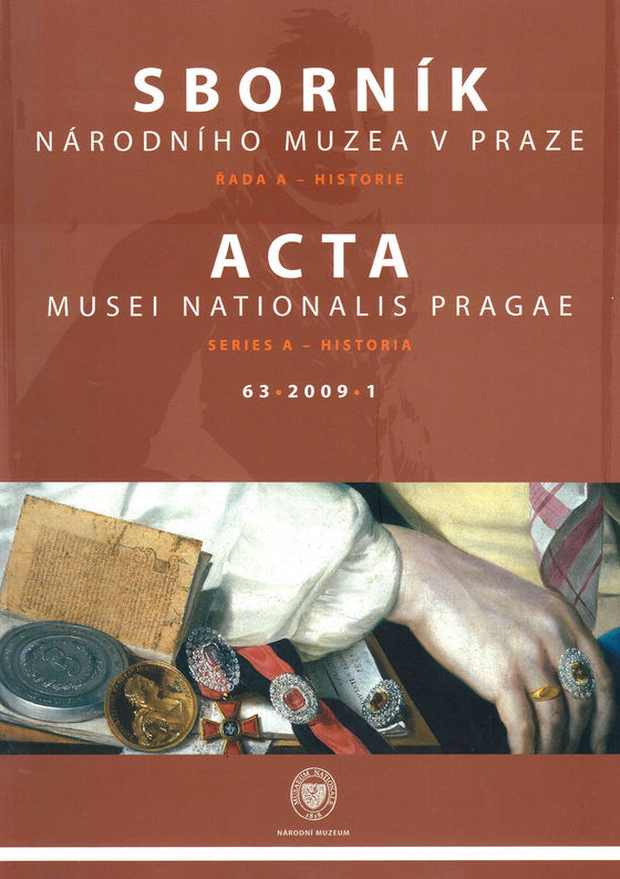 Acta Musei Nationalis Pragae – Historia 2009, 63, 1