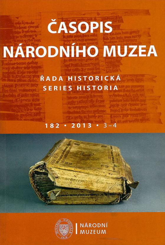 Časopis Národního muzea. Řada historická 2013, 182, 3–4