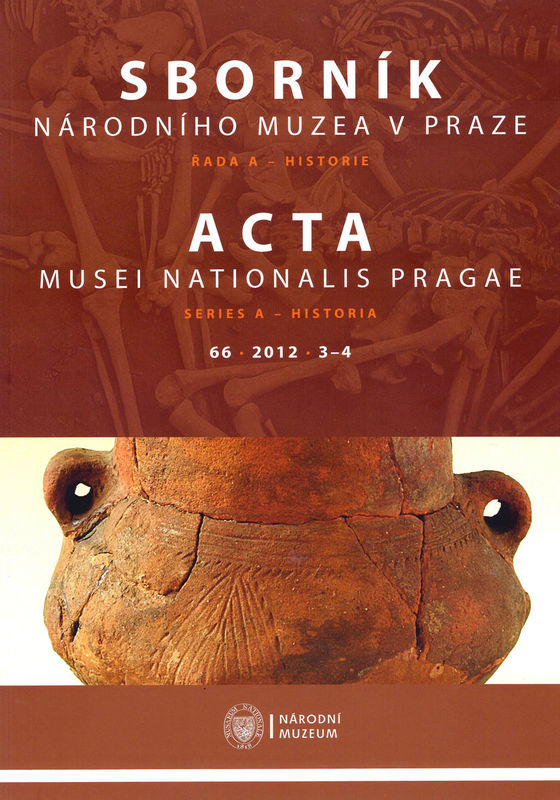 Acta Musei Nationalis Pragae – Historia 2012, 66, 3–4