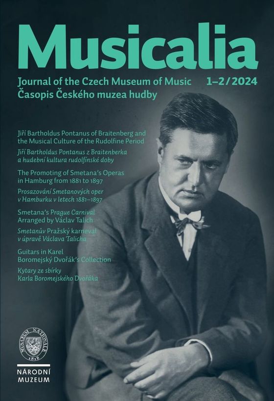 Musicalia. Journal of the Czech Museum of Music / Časopis Českého muzea hudby  2024, 16, 1–2