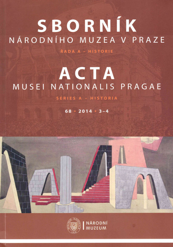 Acta Musei Nationalis Pragae – Historia 2014, 68, 3–4