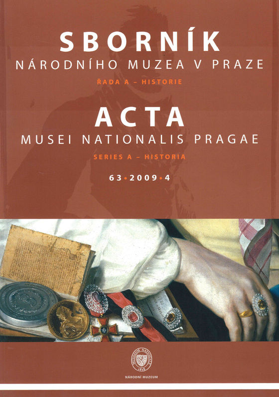 Acta Musei Nationalis Pragae – Historia 2009, 63, 4