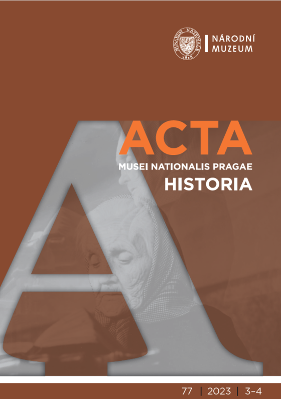 Acta Musei Nationalis Pragae – Historia 2023, 77, 3–4