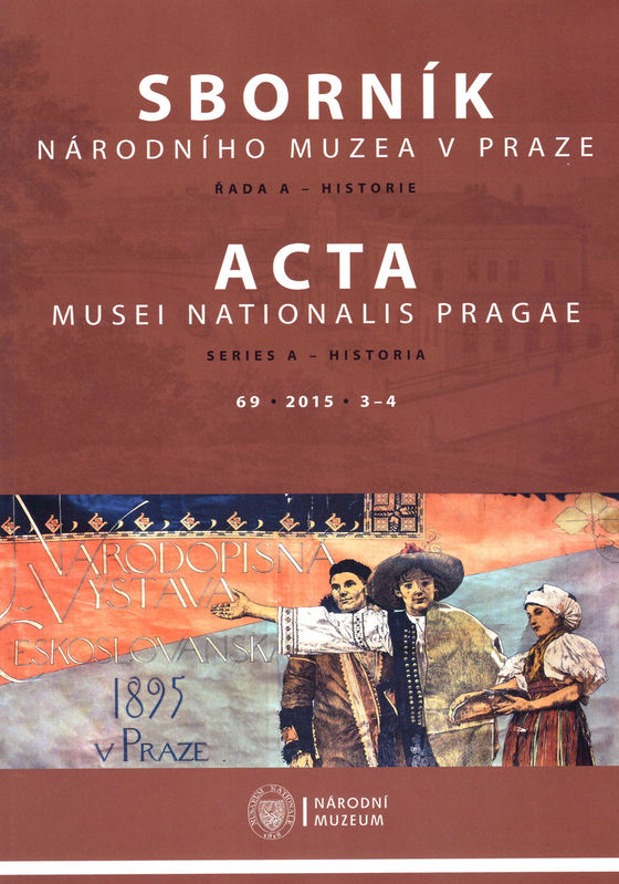 Acta Musei Nationalis Pragae – Historia 2015, 69, 3–4